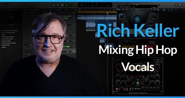 Rich Keller Mixing Hip Hop Vocals TUTORIAL