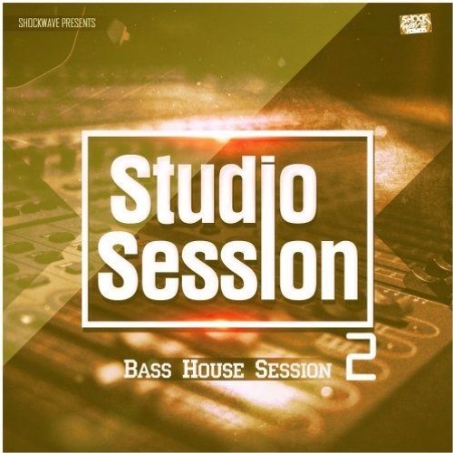 Shockwave Studio Session Bass House Session 2 WAV MIDI