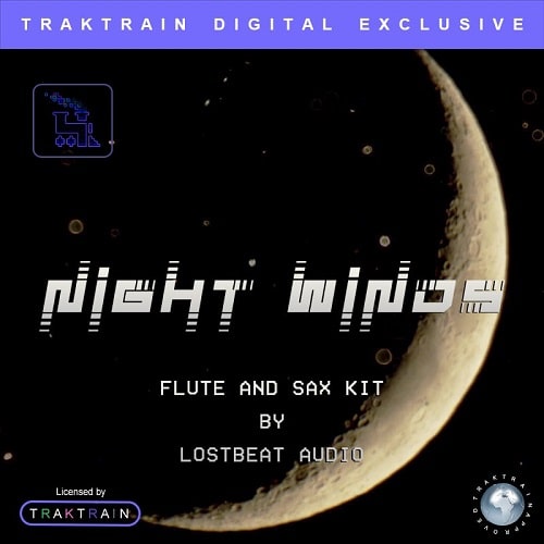 Traktrain Flute & Sax Kit “Night Winds” by Lostbeat Audio WAV