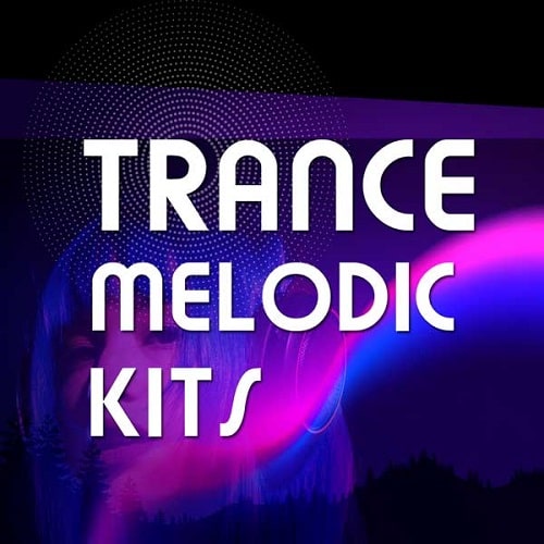 Trance Melodic Kits [WAV MIDI PRESETS]