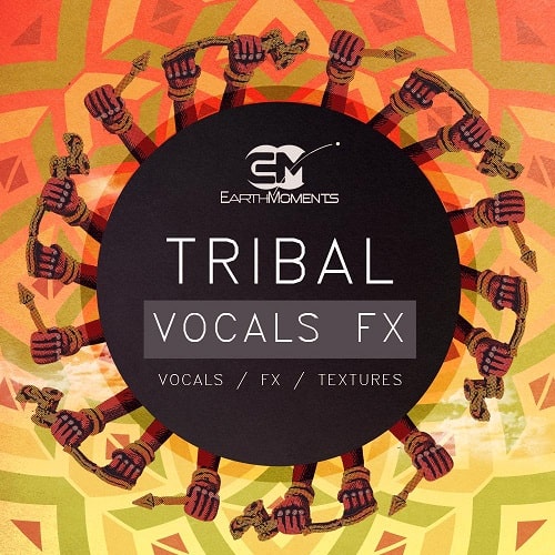 EarthMoments Tribal Vocals FX WAV
