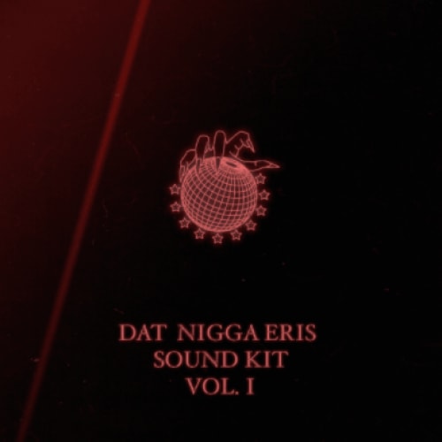  Dat Nigga Eris Sound Kit vol.1