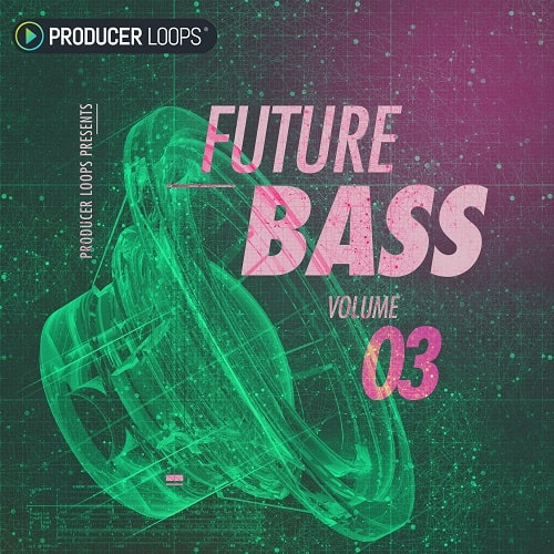 Producer Loops Future Bass Bundle Vol.1-3