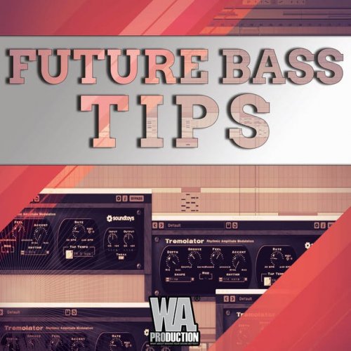 Future Bass Tips And Tricks [Tutorial Course]