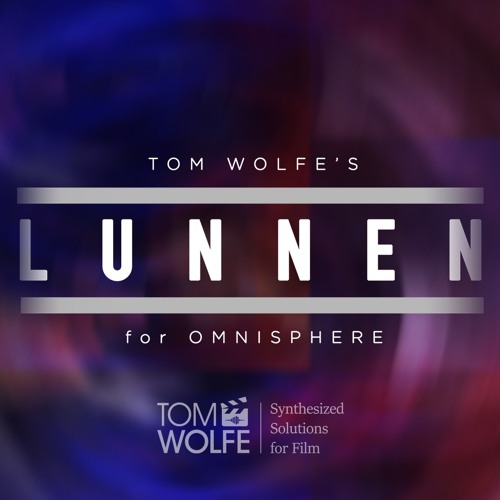 Tom Wolfe Lunnen For Omnisphere