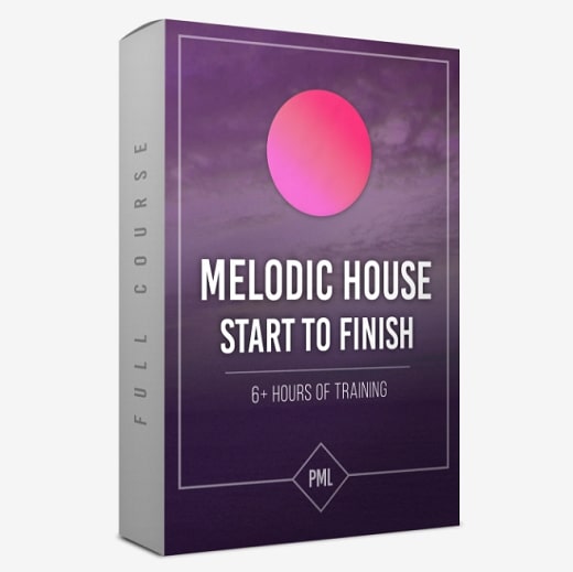 PML Melodic House Track from Start To Finish Course