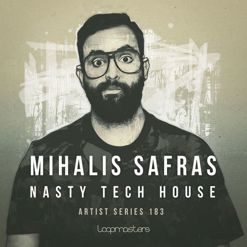 Mihalis Safras Nasty Tech House MULTIFORMAT