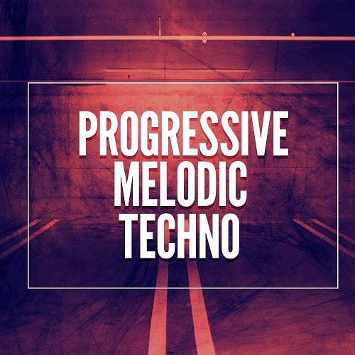 Progressive Melodic Techno [WAV MIDI PRESETS]