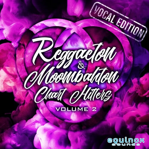 Reggaeton & Moombahton Chart Hitters Vol.2 WAV MIDI