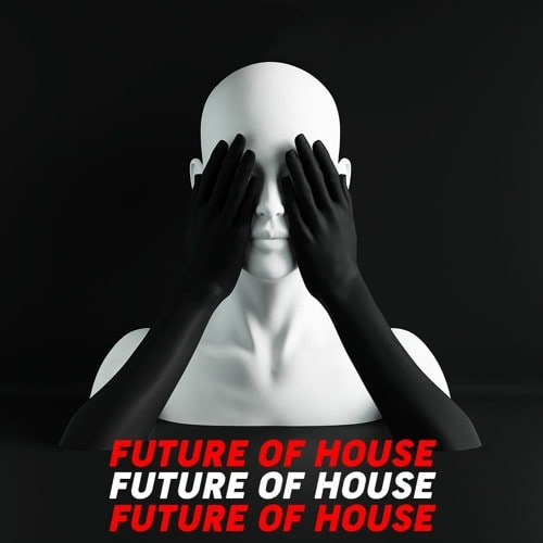 Future Of House [WAV MIDI]