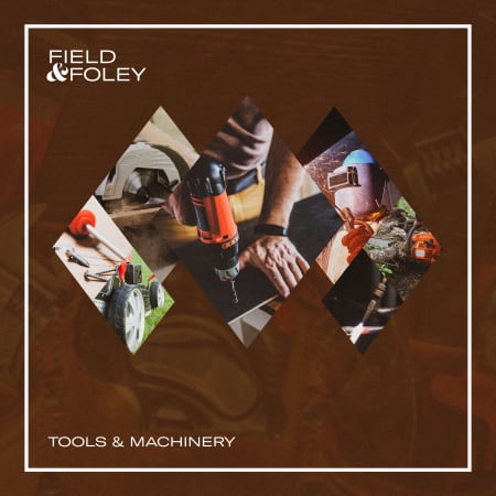 Field & Foley Tools and Machinery WAV