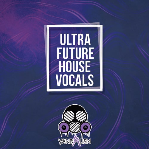 Ultra Future House Vocals WAV MIDI