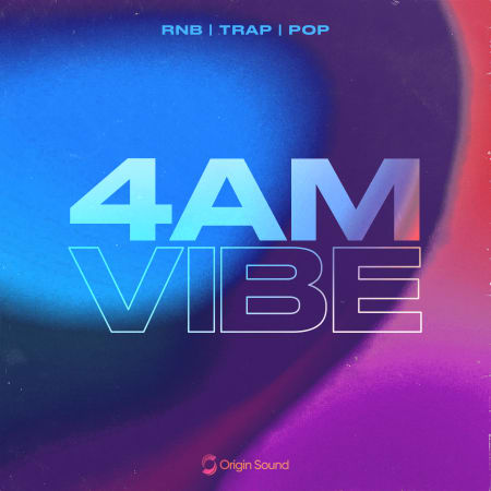 4AM Vibe: RnB, Trap & Pop Sample Pack WAV