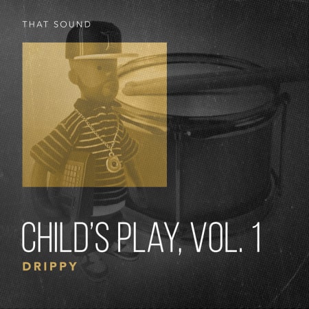 That Sound Child's Play, Vol.1: Drippy WAV