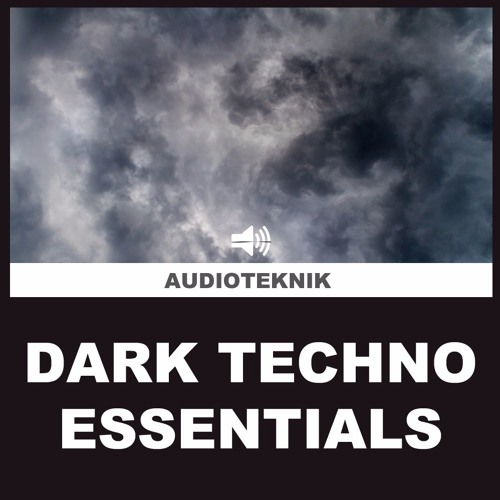  Dark Techno Essentials