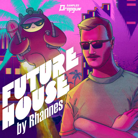 Dropgun Samples Future House by Rhannes WAV PRESETS
