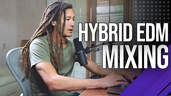 MyMixLab Henry Fong Hybrid EDM Mixing TUTORIAL