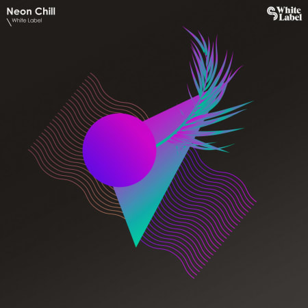 SM White Label Neon Chill WAV MIDI