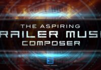 The Aspiring Trailer Music Composer Course