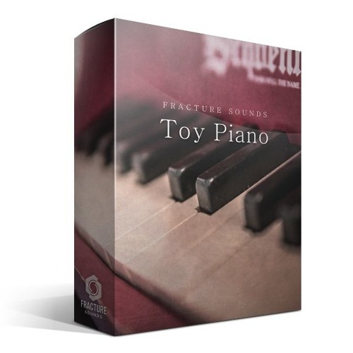 Fracture Sounds Toy Piano KONTAKT