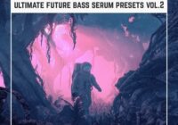 Oversampled Ultimate Future Bass Xfer Serum Presets Vol.2