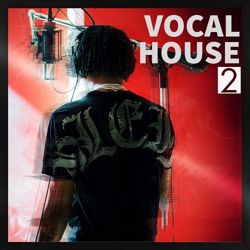 Vocal House 2 Sample Pack WAV