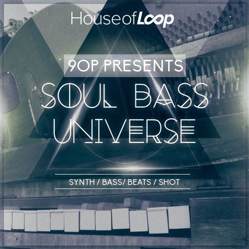 90P Presents Soul Bass Universe MULTIFORMAT