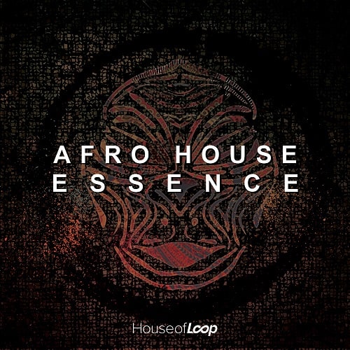 House Of Loop Afro House Essence MULTIFORMAT