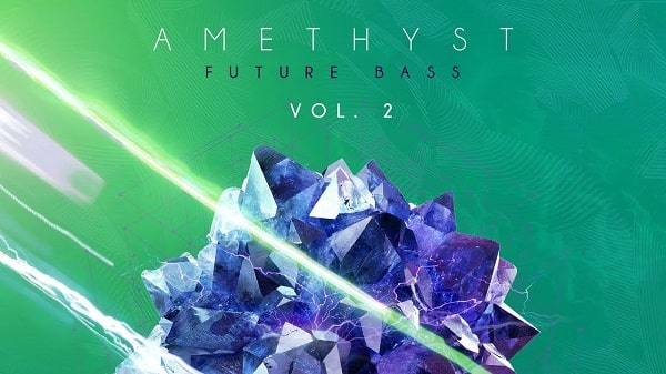 Amethyst Vol.2 - Future Bass Samples, Loops & Serum Presets