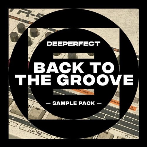 Deeperfect Back To The Groove Vol.1 WAV