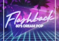 Flashback - 80s Dream Pop MULTIFORMAT