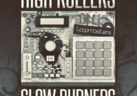 High Rollers Slow Burners MULTIFORMAT