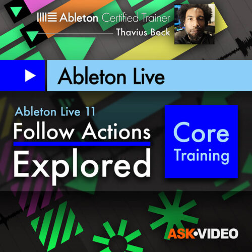 Ask Video Ableton Live 403: Follow Actions Explored TUTORIAL