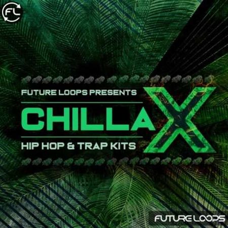 Chillax – Hip Hop & Trap Kits WAV