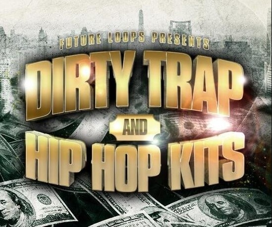 Future Loops Dirty Trap & Hip Hop Kits WAV