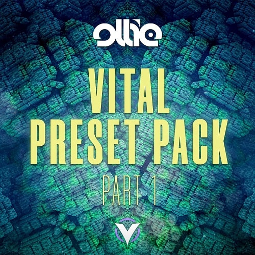 Ollie Vital Preset Pack Part 1