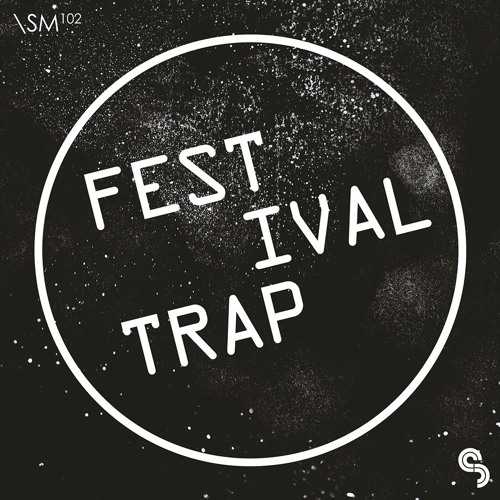 SM102 Festival Trap WAV