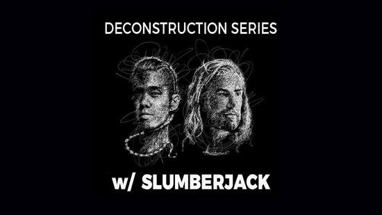 Slumberjack Deconstructs “Norf” TUTORIAL