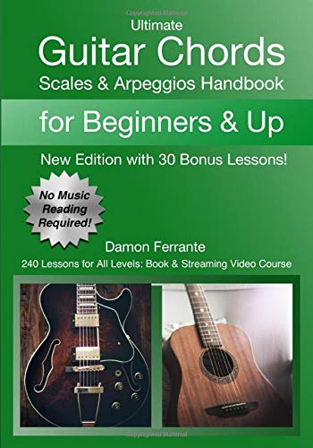 Ultimate Guitar Chords, Scales & Arpeggios Handbook: 240 Lessons For All Levels PDF