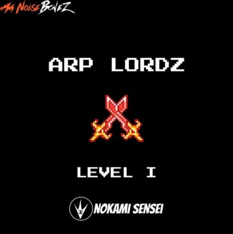 NoiseBonez Arp Lordz Level 1 WAV