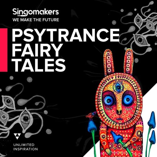 Singomakers Psytrance Fairy Tales WAV