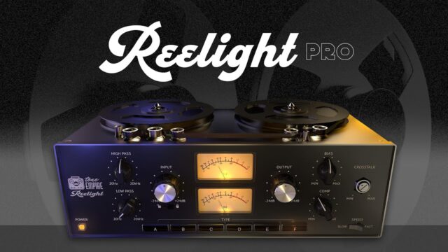 Tone Empire Reelight Pro v1.0.5 WIN & macOSX