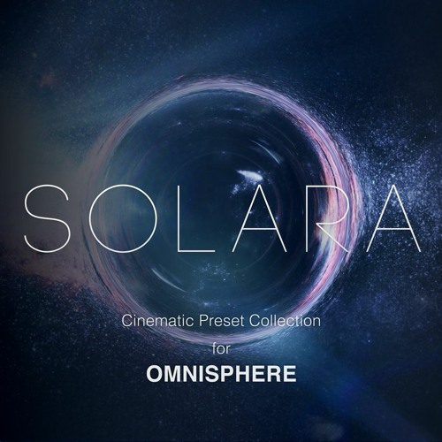 Hidden Path Audio SOLARA – Cinematic Preset Collection For Omnisphere