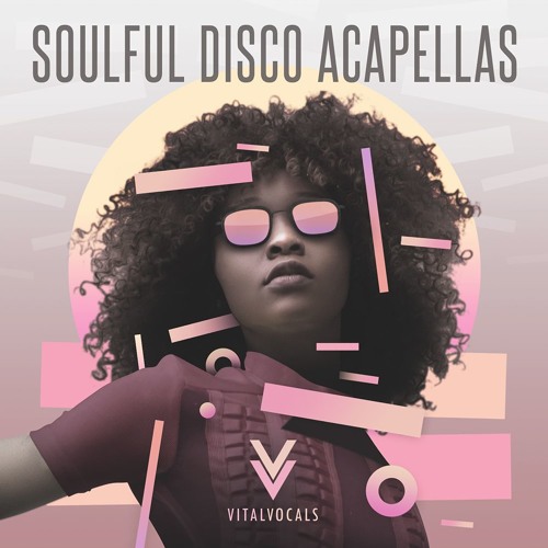 Vital Vocals Soulful Disco Acapellas Vol. 1 WAV