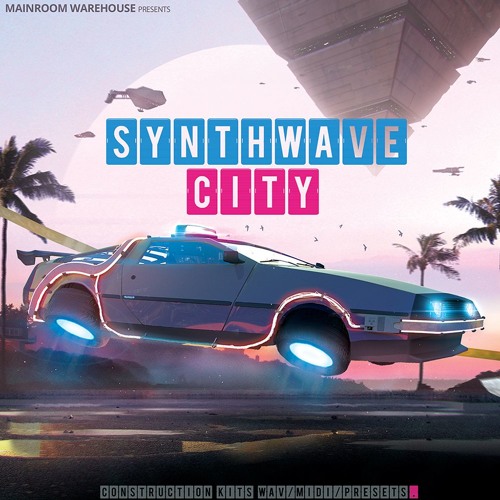 Synthwave City WAV MIDI PRESETS