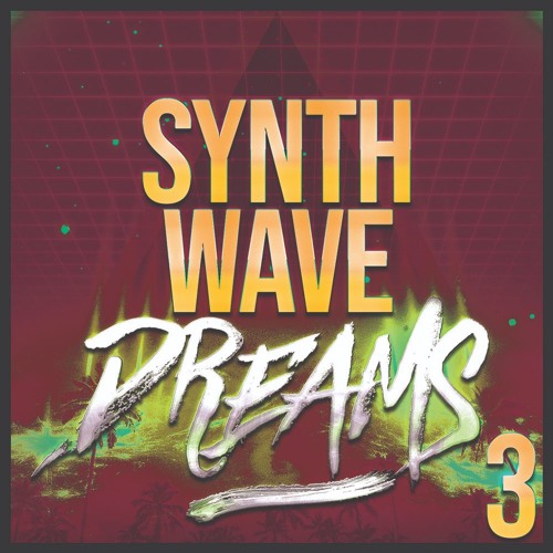 Synthwave Dreams 3 Samplepack (WAV MIDI PRESETS)