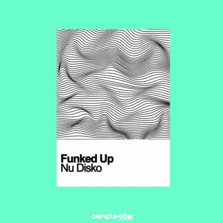 Samplestar Funked Up Nu Disko WAV MIDI