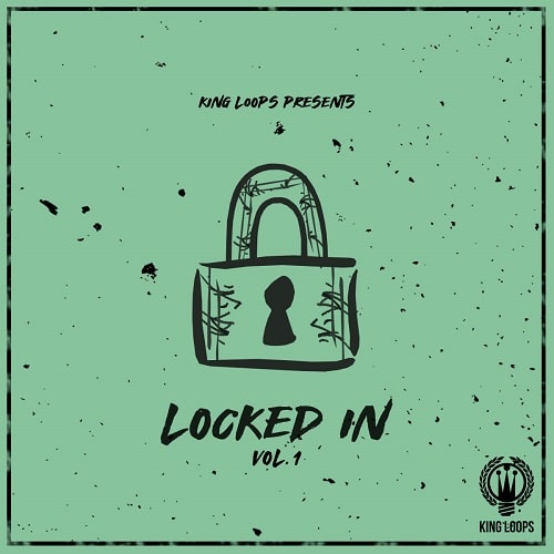 King Loops Locked In Vol.1 WAV MIDI