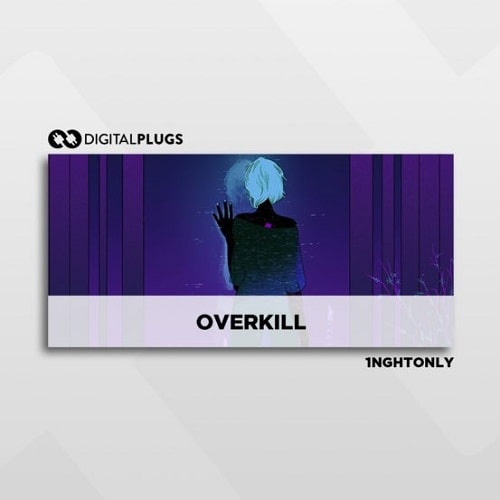 Digital Plugs 1NghtOnly – Overkill (Midi Kit)