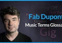 Fab Dupont Music Terms Glossary TUTORIAL